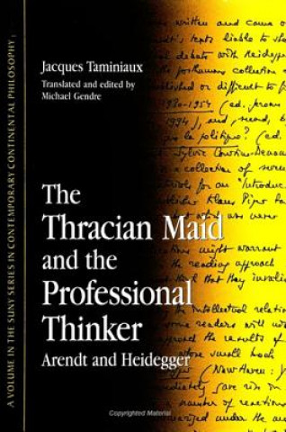 Thracian Maid and the Professional Thinker