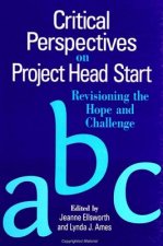 Critical Perspectives on Project Head Start