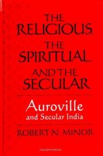 Religious, the Spiritual and the Secular