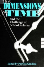 Dimensions of Time and the Challenge of School Reform