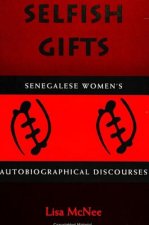 Selfish Gifts
