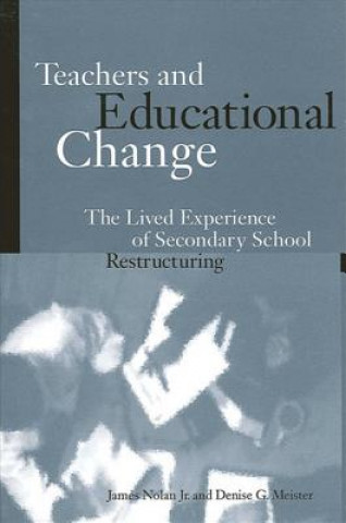 Teachers and Educational Change