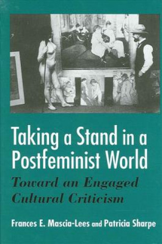 Taking a Stand in a Postfeminist World