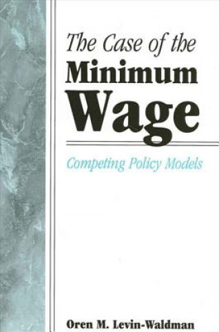 Case of the Minimum Wage