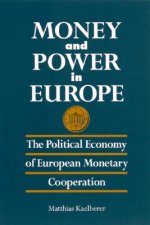 Money and Power in Europe