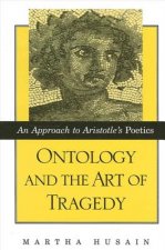 Ontology and the Art of Tragedy