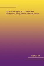 Order and Agency in Modernity