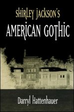 Shirley Jackson's American Gothic
