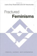 Fractured Feminisms