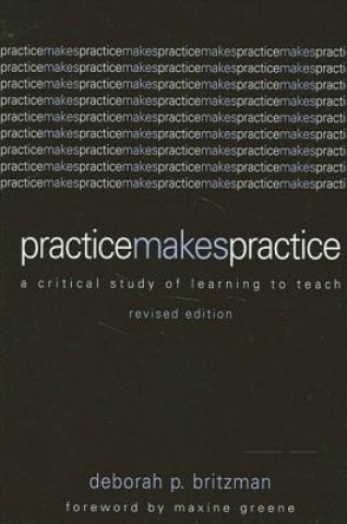 Practice Makes Practice