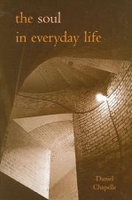 Soul in Everyday Life