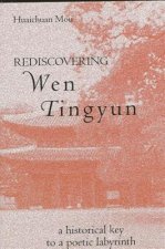 Rediscovering Wen Tinyun
