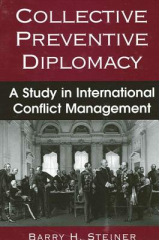 Collective Preventative Diplomacy