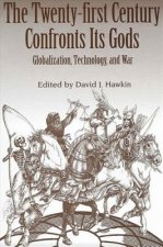 Twenty-first Century Confronts Its Gods