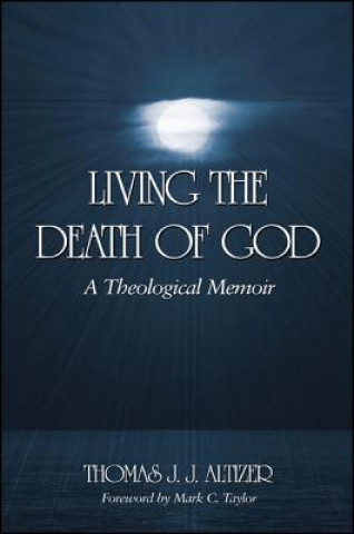 Living the Death of God
