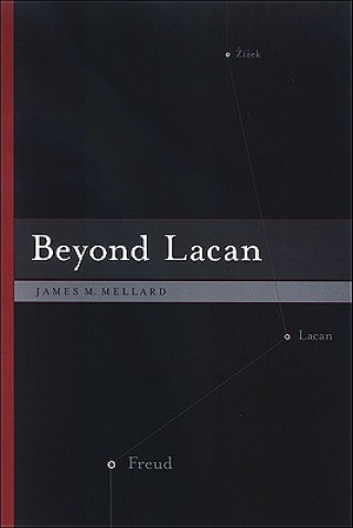 Beyond Lacan