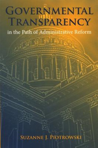 Governmental Transparency in the Path of Adminstrative Reform