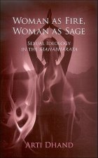 Woman as Fire, Woman as Sage