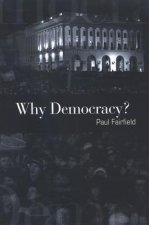 Why Democracy?