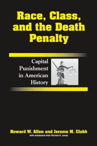 Race, Class, and the Death Penalty