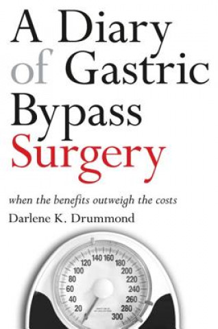 Diary of Gastric Bypass Surgery