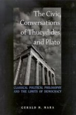 Civic Conversations of Thucydides and Plato