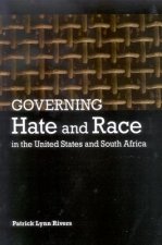 Governing Hate and Tace in the United States and South Africa