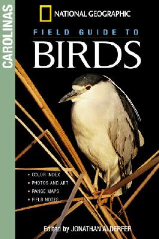 NG Field Guide to Birds: The Carolinas