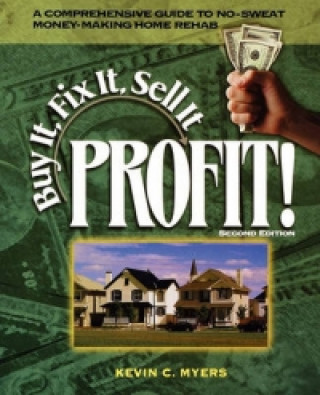Buy it, Fix it, Sell it...Profit!
