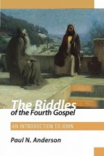 Riddles of the Fourth Gospel
