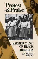 Protest and Praise
