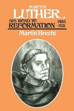Martin Luther, Volume 1