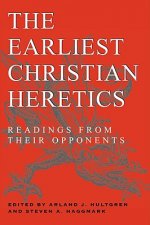 Earliest Christian Heretics