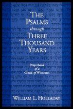 Psalms through Three Thousand Years