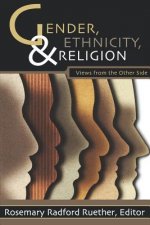 Gender, Ethnicity, and Religion