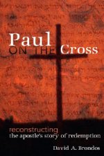 Paul on the Cross