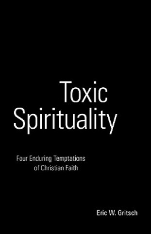 Toxic Spirituality
