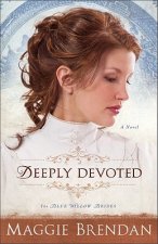 Deeply Devoted - A Novel