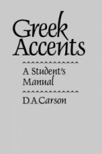 Greek Accents - A Student`s Manual