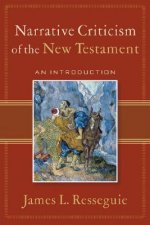 Narrative Criticism of the New Testament - An Introduction