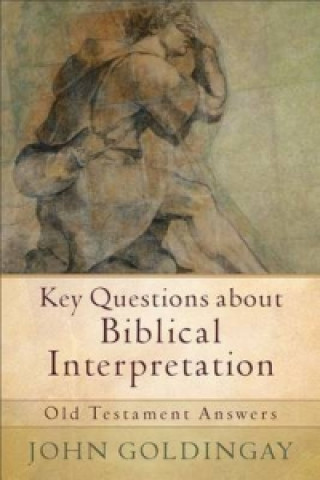 Key Questions about Biblical Interpretation