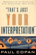 That's Just Your Interpretation