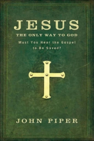 Jesus: The Only Way to God