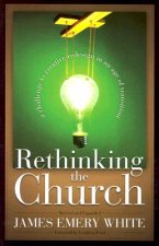 Rethinking the Church - A Challenge to Creative Redesign in an Age of Transition