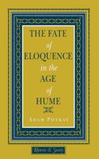 Fate of Eloquence in the Age of Hume