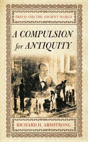 Compulsion for Antiquity