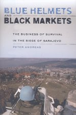Blue Helmets and Black Markets