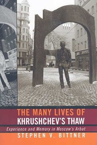 Many Lives of Khrushchev's Thaw