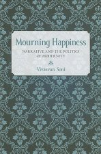 Mourning Happiness
