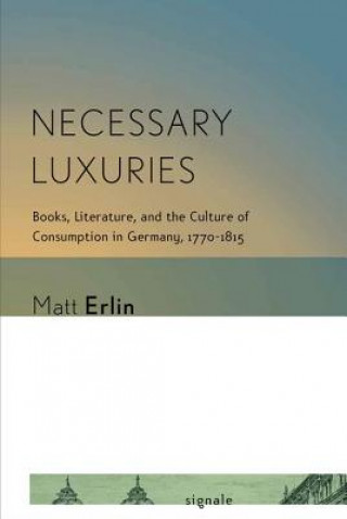 Necessary Luxuries